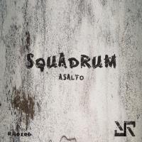 Artwork for Asalto EP by Squadrum