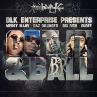 Artwork for Get It & Ball (feat. Daz Dillinger, Big Rich, Dubee) by Messy Marv