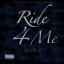 Artwork for Ride 4 Me