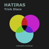 Artwork for Trick Disco by Hatiras