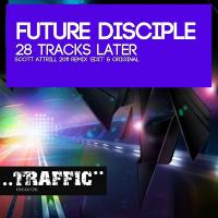 Artwork for 28 Tracks Later by Future Disciple