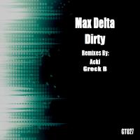 Artwork for Dirty by Max Delta