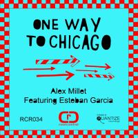 Artwork for One Way To Chicago by Alex Millet