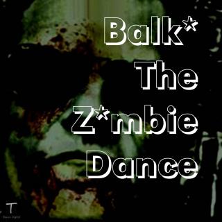 Artwork for The Zombie Dance (Original Edit)
