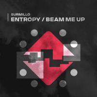 Artwork for Entropy / Beam Me Up by Surmillo