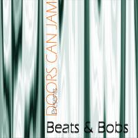 Artwork for Beats & Bobs by Doors Can Jam