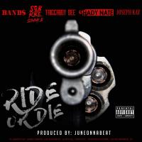 Artwork for Ride or Die (feat. SOB x RBE, Slimmy B, Triggaboy Dee, Shady Nate & Joseph Kay) by 时森band