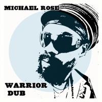 Artwork for Warrior Dub by Michael Rose