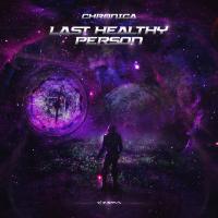 Artwork for Last Healthy Person by Chronica