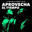 Artwork for Aprovecha el Tiempo