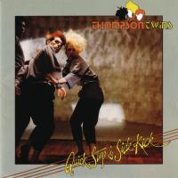 Artwork for Quick Step and Side Kick by Thompson Twins