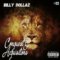 Artwork for Conquest & Acquisitions by Billy Dollaz