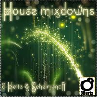 Artwork for House Mixdowns by 8 Hertz