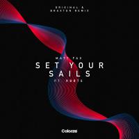 Artwork for Set Your Sails (Braxton Remix) by Matt Fax