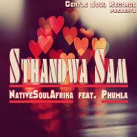 Artwork for Sthandwa Sam by NativeSoulAfrika