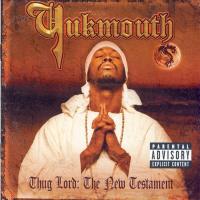 Artwork for Thug Lord: The New Testament by YUKMOUTH