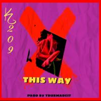 Artwork for This Way by Kg209