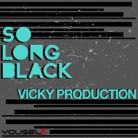 Artwork for So Long Black by Vickyproduction