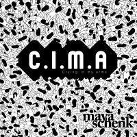 Artwork for C.I.M.A by Maya Schenk