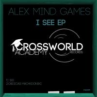 Artwork for I See EP by Alex Mind Games