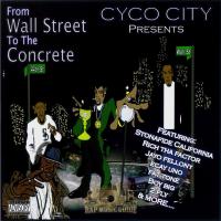 Artwork for From Wall Street to the Concrete by Cyco City