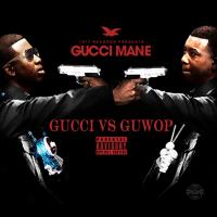 Artwork for Gucci vs. Guwop by Gucci Mane