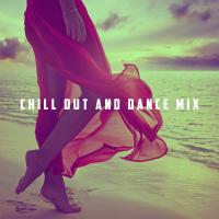 Artwork for Chill Out And Dance Mix by Chillout