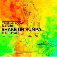 Artwork for Shake Ur Bumpa (The Remixes) by Cristian Poow