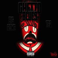 Artwork for Ghetto Blues (feat. Teq) by Big Rome