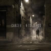 Artwork for I Told You by Carter