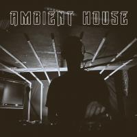 Artwork for Ambient House by Chillout