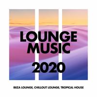 Artwork for Lounge Music 2020 by Ibiza Lounge