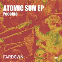 Artwork for Atomic Sum EP by Fecchio