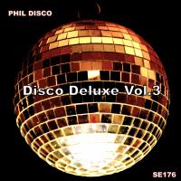 Artwork for Disco Deluxe, Vol. 3 by Phil Disco