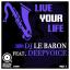 Artwork for Live Your Life (Part 2) (Thomas Brenner Deep Soul Remix)