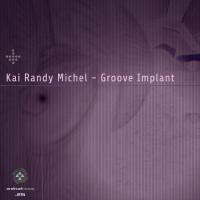 Artwork for Groove Implant by Kai Randy Michel