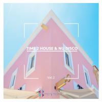 Artwork for Time 2 House & Nu Disco, Vol. 2 by Various Artists