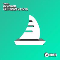 Artwork for Get Ready 2 Move by Le Babar