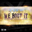 Artwork for We Bout It (feat. Ace B, Master P, Calliope Var & Calliope Popeye)