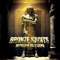 Artwork for Bronze Saints by Napoleon Da Legend