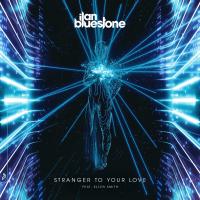 Artwork for Stranger To Your Love by Ilan Bluestone