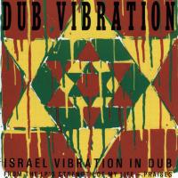 Artwork for Dub Vibration by Israel Vibration