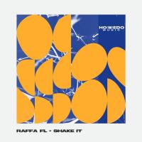 Artwork for Shake It (Original Mix) by Raffa FL