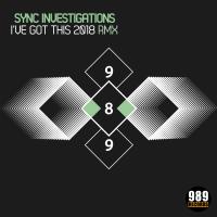 Artwork for I've Got This (2018 Remix) by Sync Investigations