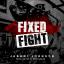 Artwork for Fixed Fight