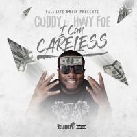 Artwork for I Can Careless (feat. Hwy Foe) by Cuddy