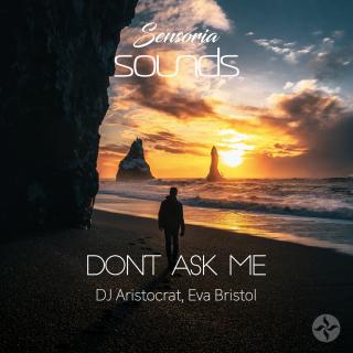 Artwork for Don't Ask Me (Original Mix)