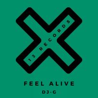 Artwork for Feel Alive by DJ-G