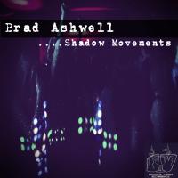 Artwork for Shadow Movements by Brad Ashwell