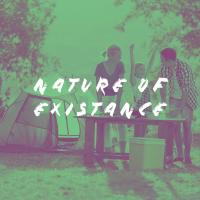 Artwork for Nature of Existance by Musica Relajante